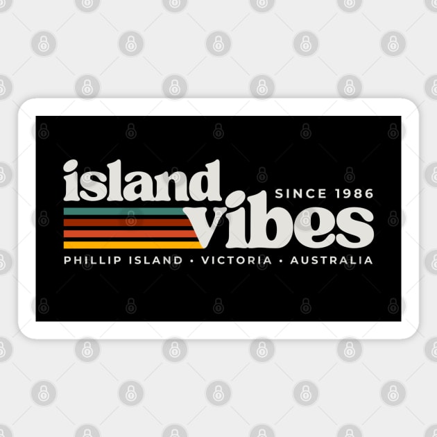 Island Vibes Phillip Island Magnet by Timeless Chaos